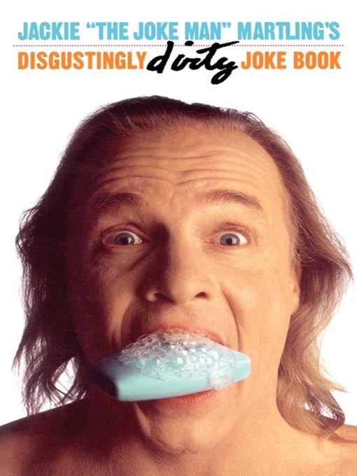 Title details for Jackie "The Joke Man" Martling's Disgustingly Dirty Joke Book by Jackie Martling - Wait list